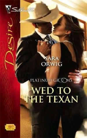 [Platinum Grooms 02] • Wed to the Texan